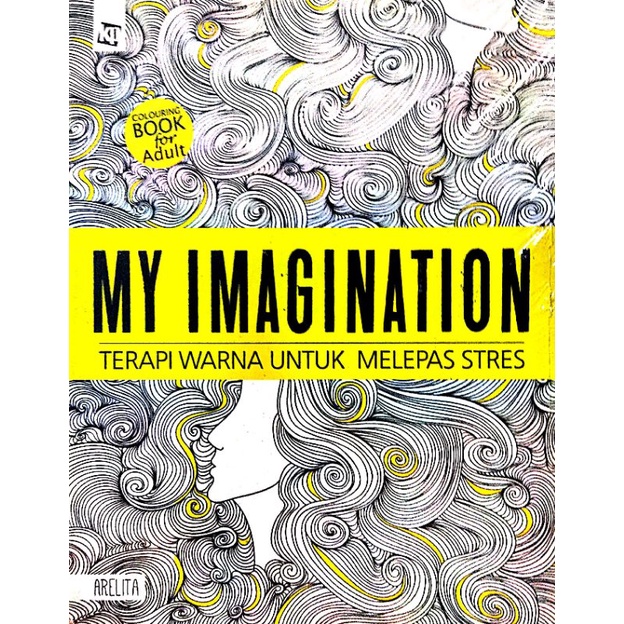 BUKU MEWARNAI ANTI STRESS-MY IMAGINATION