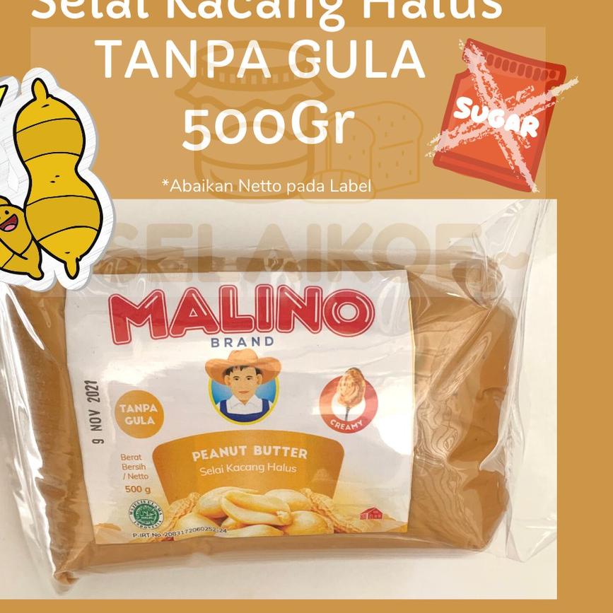 

Telah Hadir Selai Kacang Halus TANPA GULA Peanut Butter Creamy NO SUGAR 500gr- MALINO BRAND YYY,,,