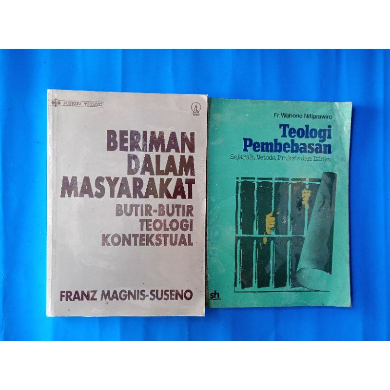 Teologi Pembebasan dan Beriman Dalam Masyarakat