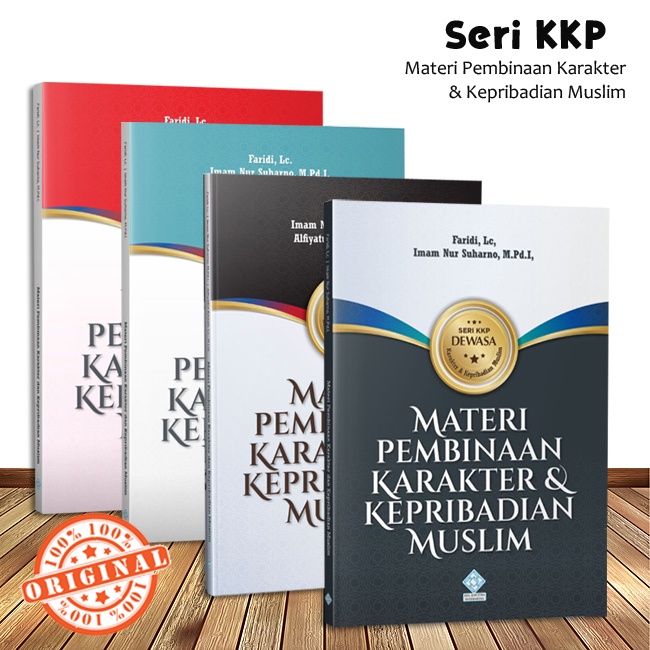 Seri Buku Materi Pembinaan Karakater dan Kepribadian Muslim (KKP) Semester 1