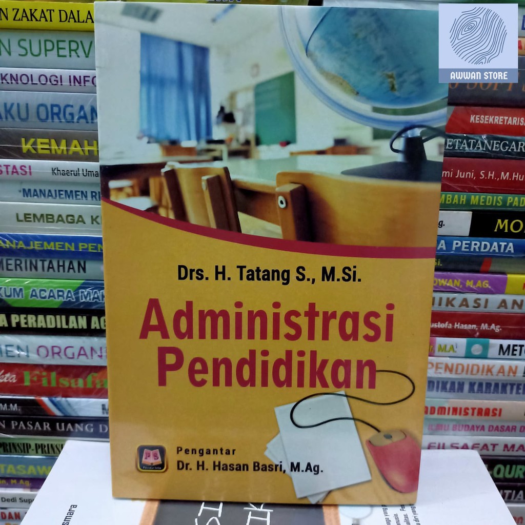 Administrasi Pendidikan - H. Tatang. S