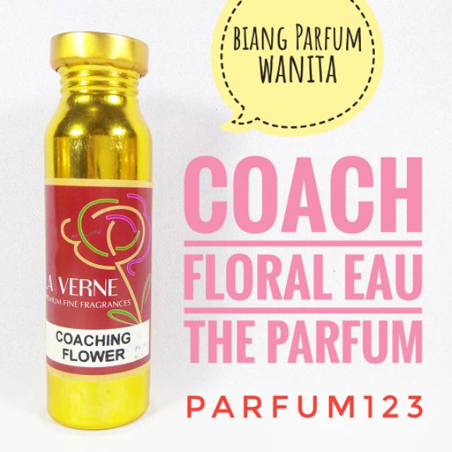 Biang Parfume Coach Floral Eau The Parfum - coaching flower 100ml segel non alkohol
