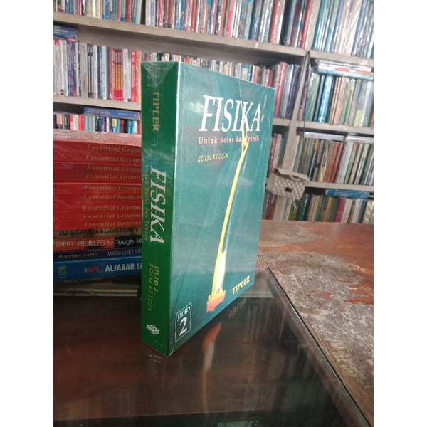 fisika untuk sains dan teknik edisi 3 jilid 2 tipler