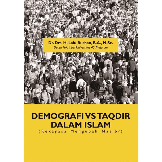 

Buku Demografi Vs Taqdir Dalam Islam | Rekayasa Mengubah Nasib