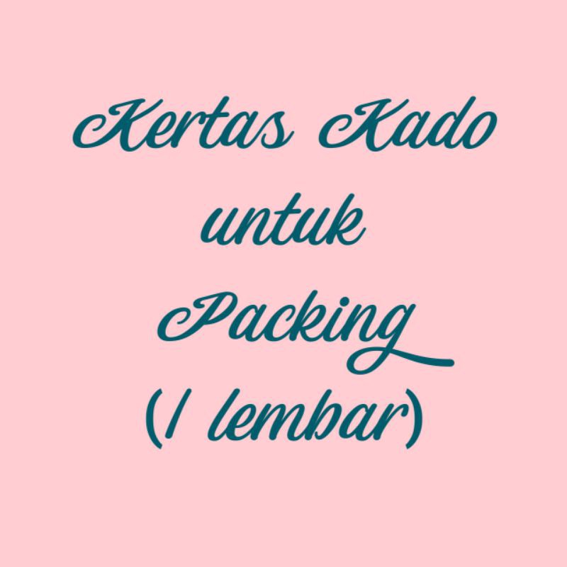 

Kertas kado untuk tambahan packing (1 lembar)