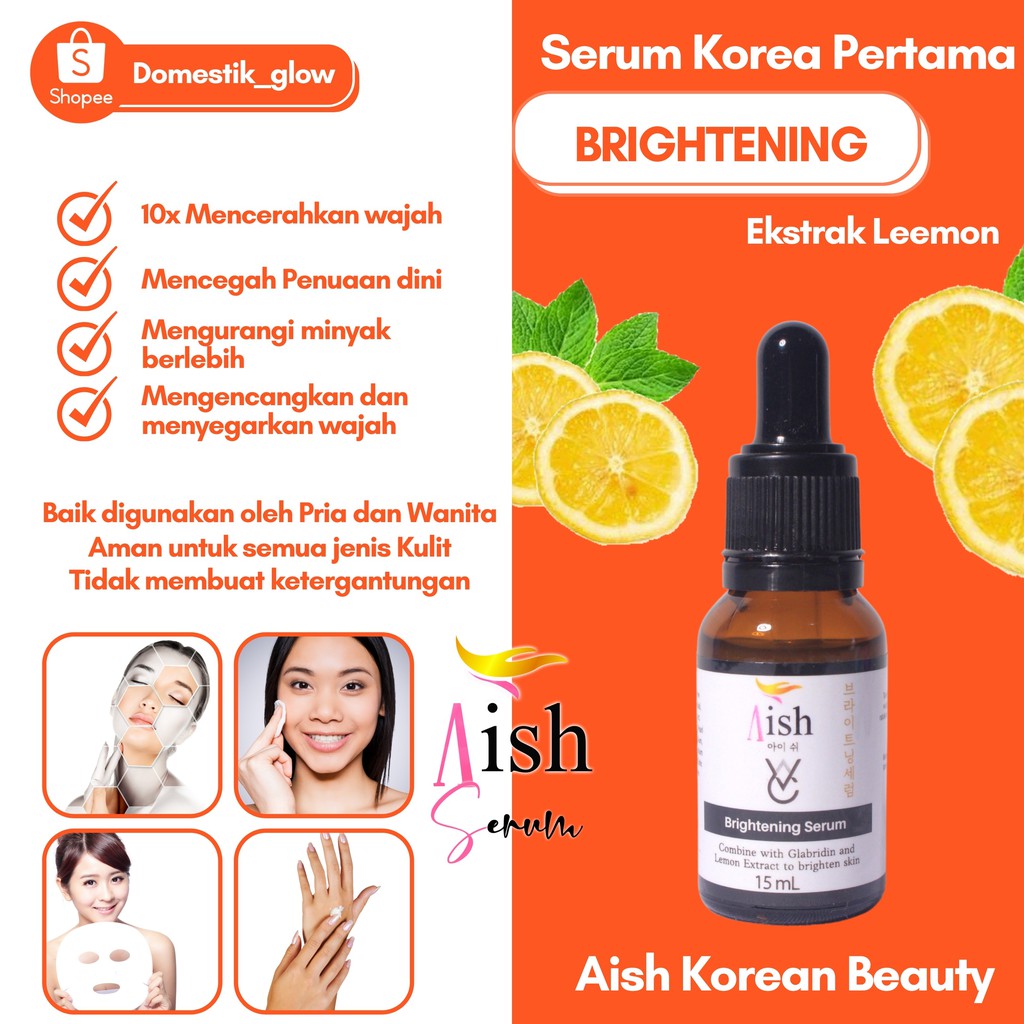 AISH BRIGHTENING SERUM 15mL - Serum Wajah, Memutihkan & Mencerahkan Wajah 10x Lebih Cepat (BPOM)
