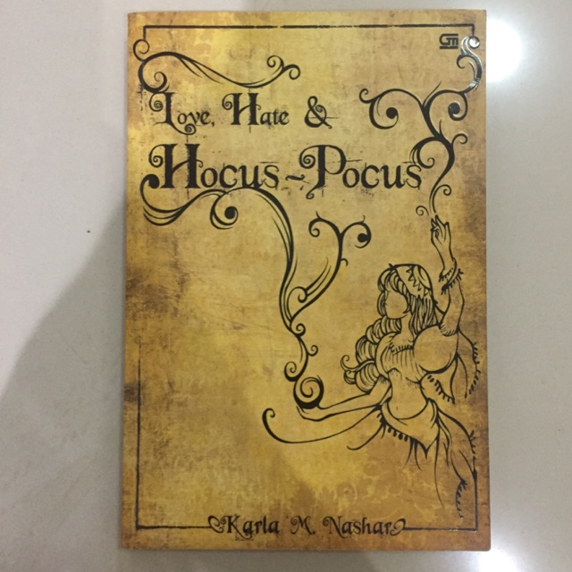 Love hate hocus pocus - karla m nashar (preloved/bekas)