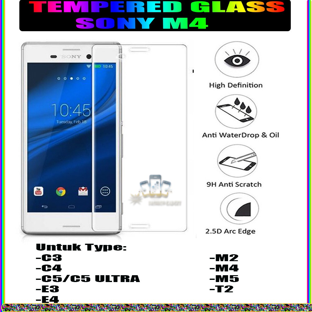 TEMPERED GLASS SONY Z5 / SONY Z5 DUAL SONY Z5 PLUS / Z5 PREMIUM SONY C4 SONY C5 ULTRA SONY E3 SONY E4 SONY M2 SONY M4 SONY M5 SONY T2 ANTI GORES KACA TEMPER GLASS - CLEAR