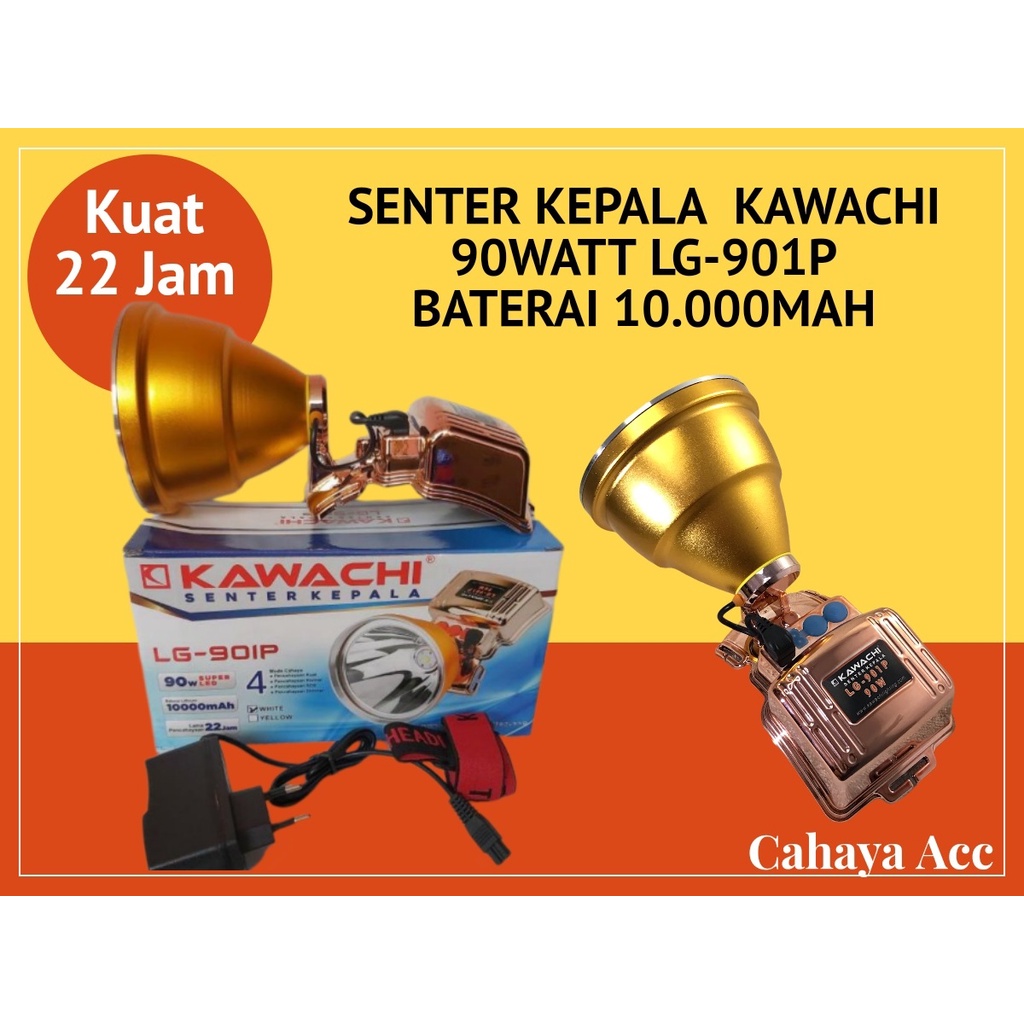 Senter Kepala kawachi 90Watt LG-901P Kapasitas Baterai 10.000mAh Tahan Sampai 22 Jam / Headlamp 4 Mode Cahaya Putih / Senter Kepala LED 90W BISA COD