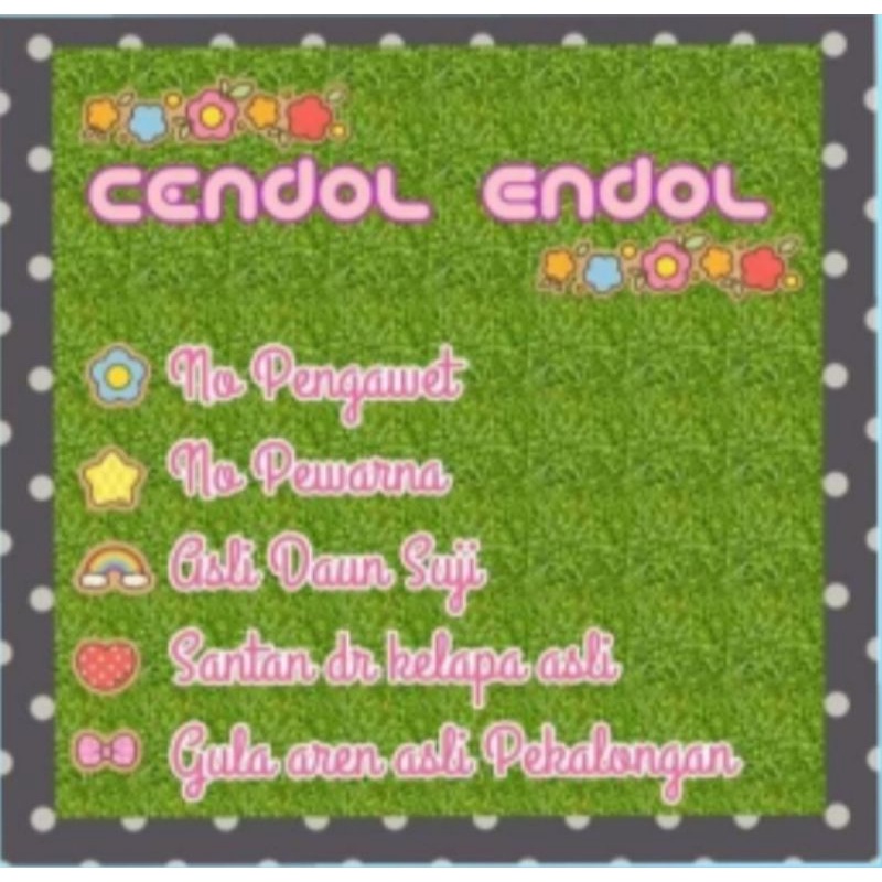 

Cendol EnduLL