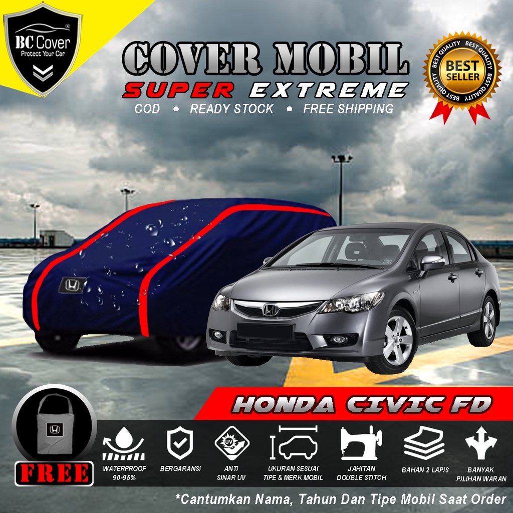 Body Cover Mobil Civic FD Outdoor Waterproof / Sarung Mobil Honda Civic FD Waterproof / Selimut Tutup Penutup Mobil Sedan Civic FD / Mantol Kerudung Mantel Civic FD Waterproof Outdoor Anti Air