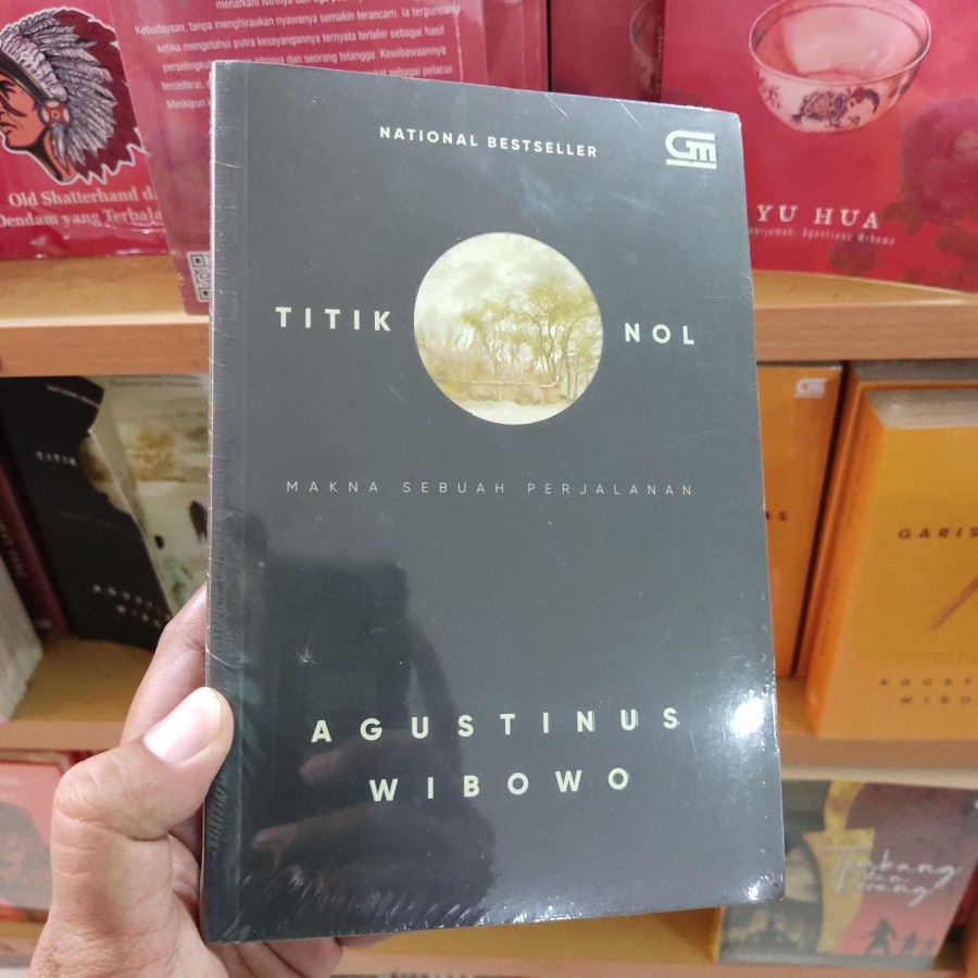 Titik Nol Makna Sebuah Perjalanan (Novel Segel Original)