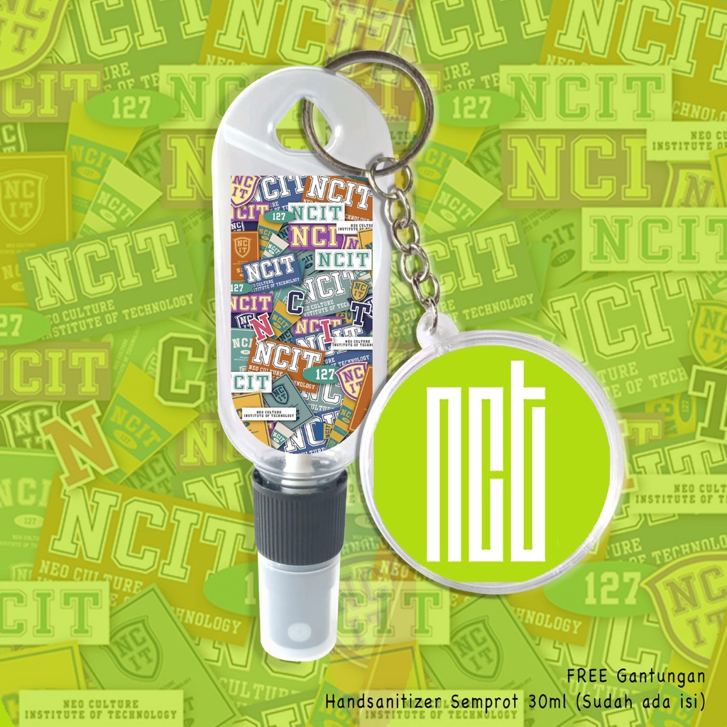 (FREE GANTUNGAN KUNCI) HAND SANITIZER / KPOP EDITION / N C T COLLECTION / SUDAH INCLUDEI ISI 30 ML