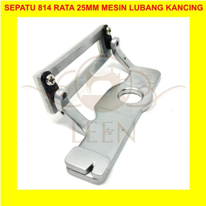 Sepatu Rata 814 25mm Mesin Jahit Lubang Kancing Brother LH4 B814 LEEN