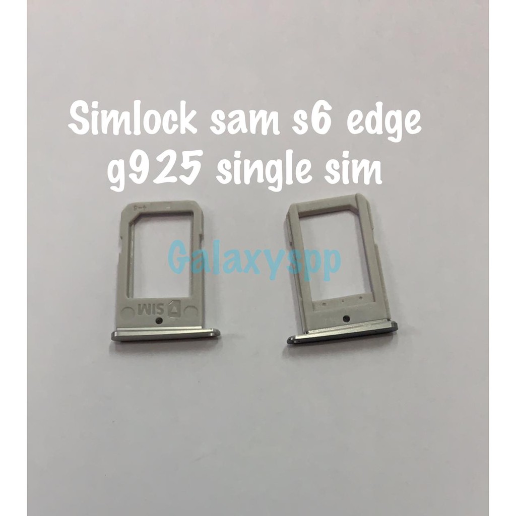 SIMLOCK SIMTRAY  SAMSUNG S6 EDGE SINGLE SIM G925