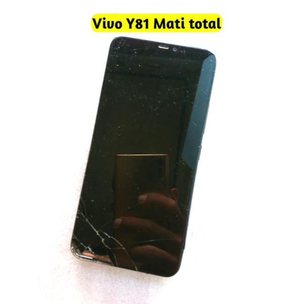 Vivo Y81 Mati total - Hp Vivo Y81 mati total matot minus minusan
