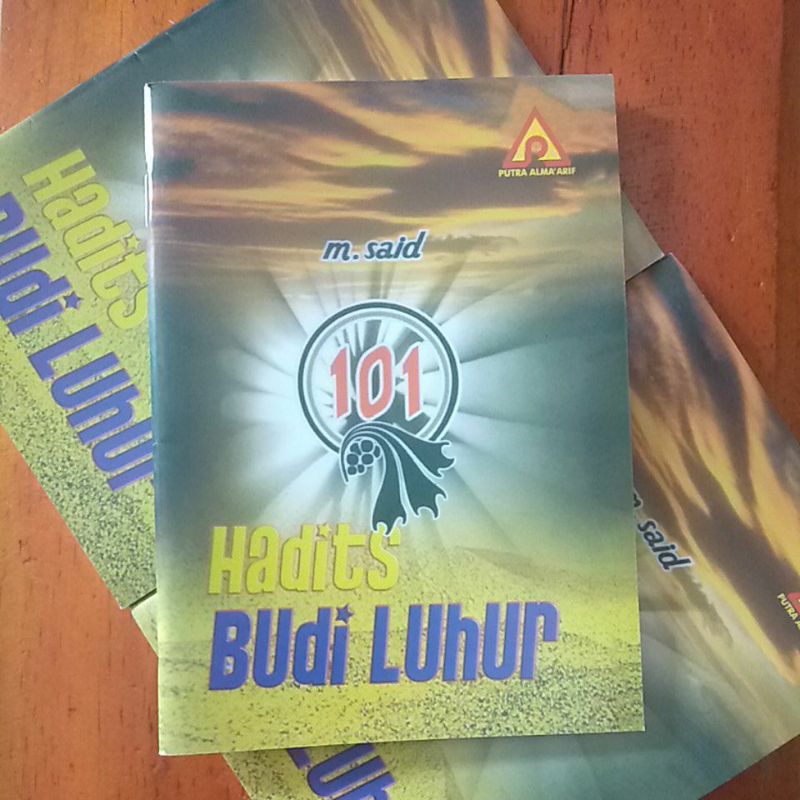 101 HADIST BUDI LUHUR Hadis budi luhur