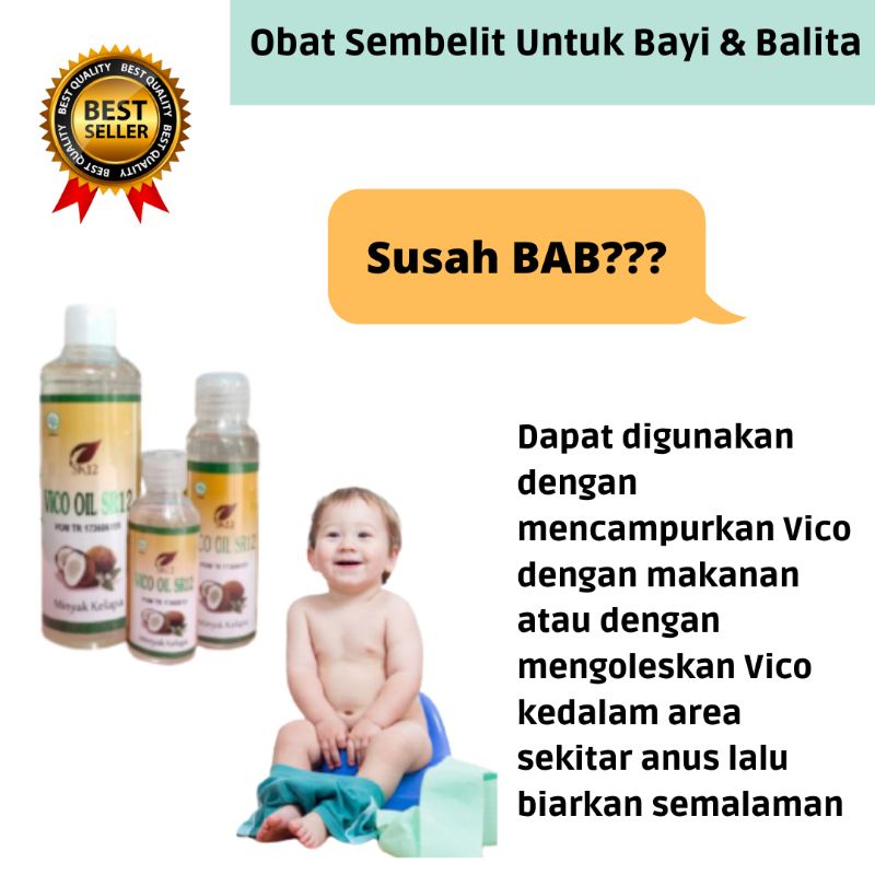 SR12 VICO OIL OBAT SEMBELIT BAYI DAN ANAK / OBAT SUSAH BAB UNTUK ANAK / OBAT BAB KERAS / OBAT PELANC