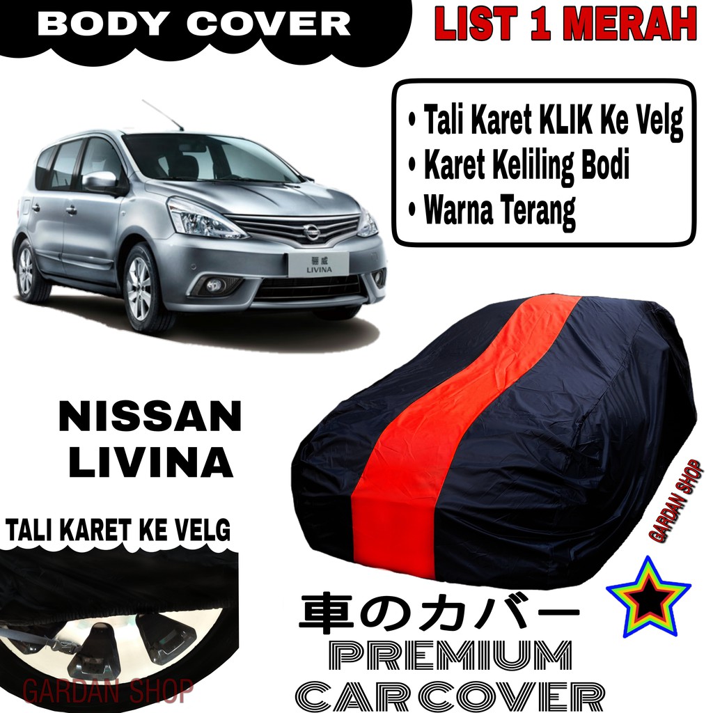 Body Cover NISSAN LIVINA List Single MERAH Sarung Mobil Penutup Livina PREMIUM