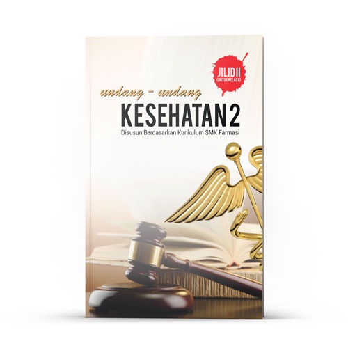 Deepublish - Buku Undang–Undang Kesehatan Jilid II