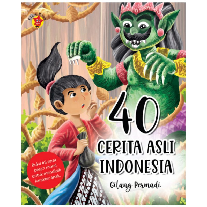 40 CERITA ASLI INDONESIA