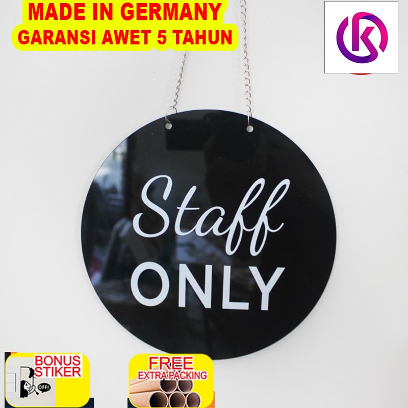

Promo Sign Staff Only | Sign Akrilik Printed | Sign Board Staff Only