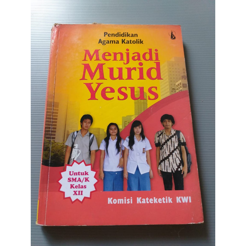 BUKU SMA - AGAMA KATOLIK KELAS XII (KANISIUS)