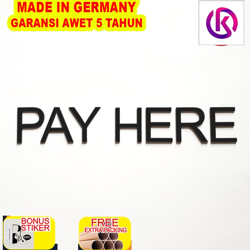 

Promo Sign Huruf Timbul - PAY HERE - Signage Cafe/Resto Tempelan Akrilik