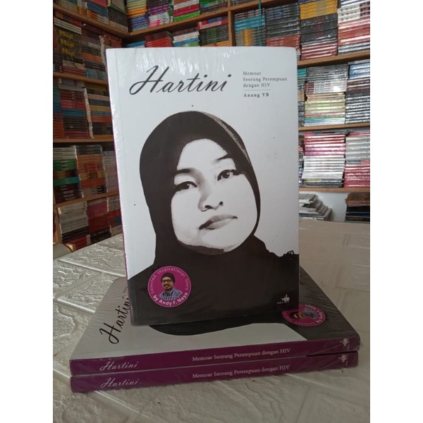 BUKU MEMOAR /  HARTINI / MEMOAR SEORANG PEREMPUAN DENGAN HIV