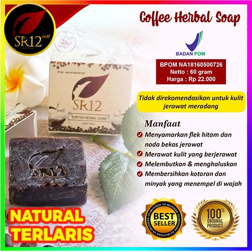 SABUN KOPI SR12 TERLARIS COFFEE HERBAL SOAP BPOM / ANTI KUSAM / SABUN FLEK HITAM BPOM