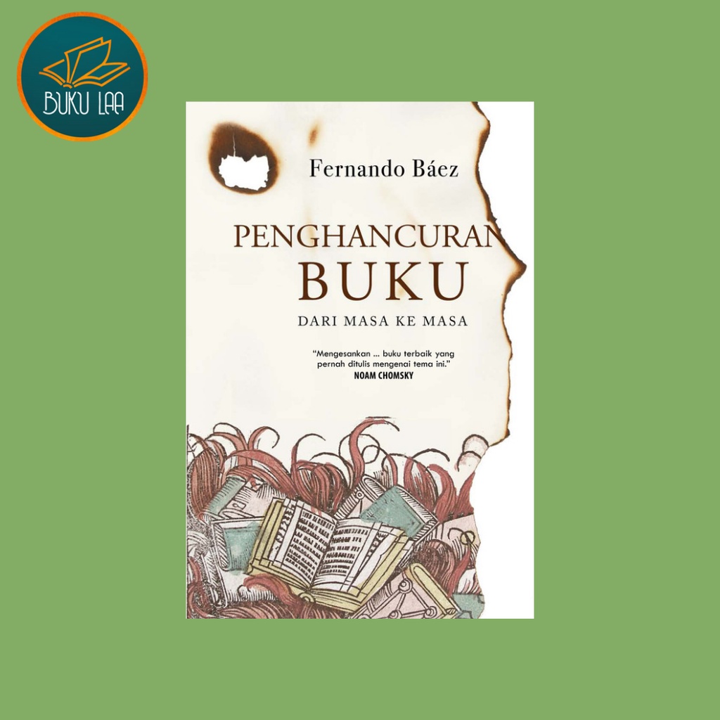 Penghancuran Buku: Dari Masa ke Masa