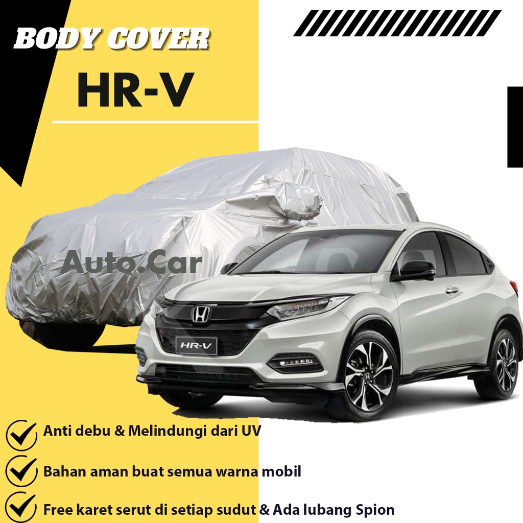 Body Cover Mobil hrv Sarung Mobil HRV/honda hrv/selimut mobil hrv/mantel mobil hrv/hrv lama/hrv old/new hrv/all new hrv/hrv 2022