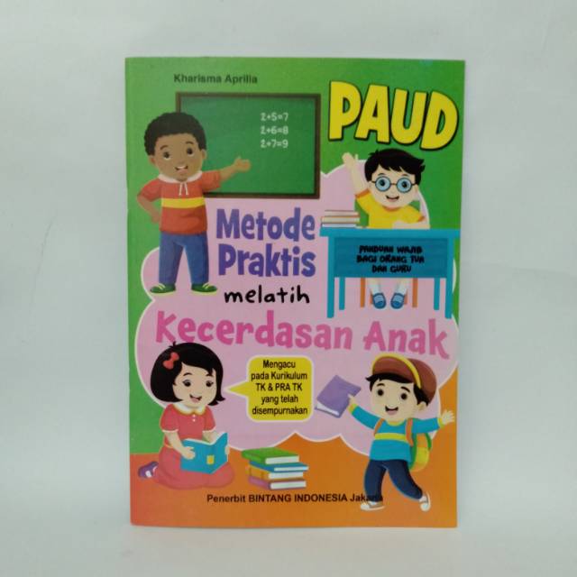 Buku PAUD-Metode Praktis Melatih Kecerdasan Anak