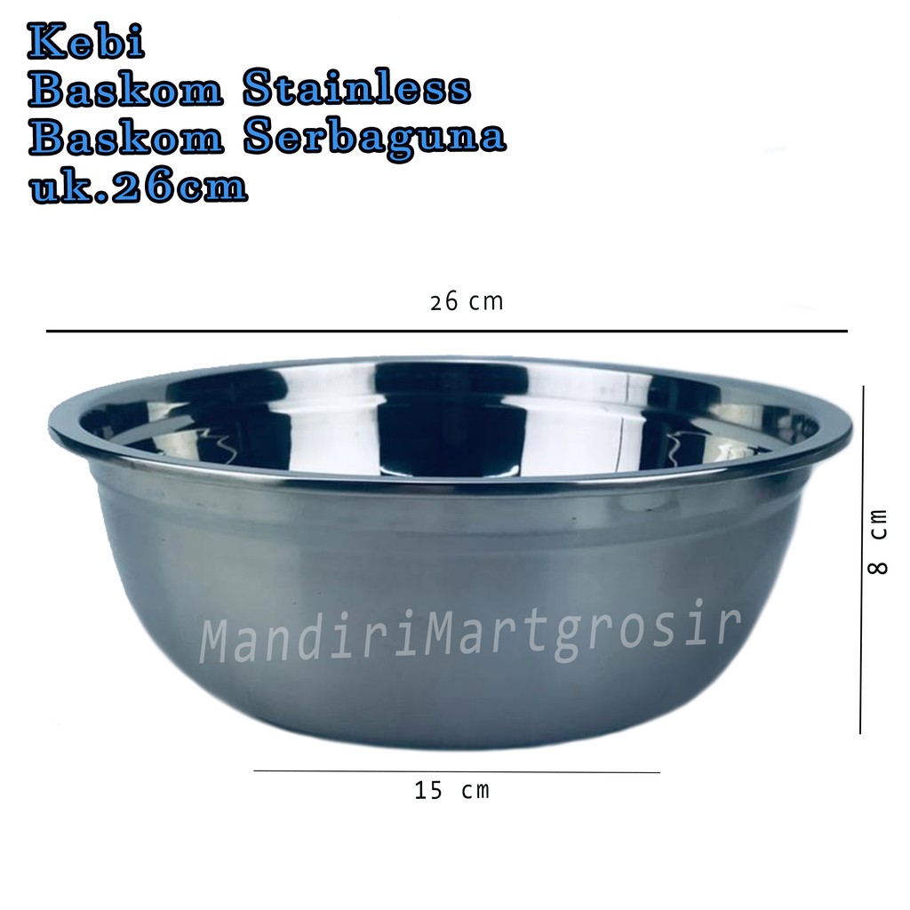 Baskom Stainless *Kebi * Baskom Serbaguna * uk.26cm