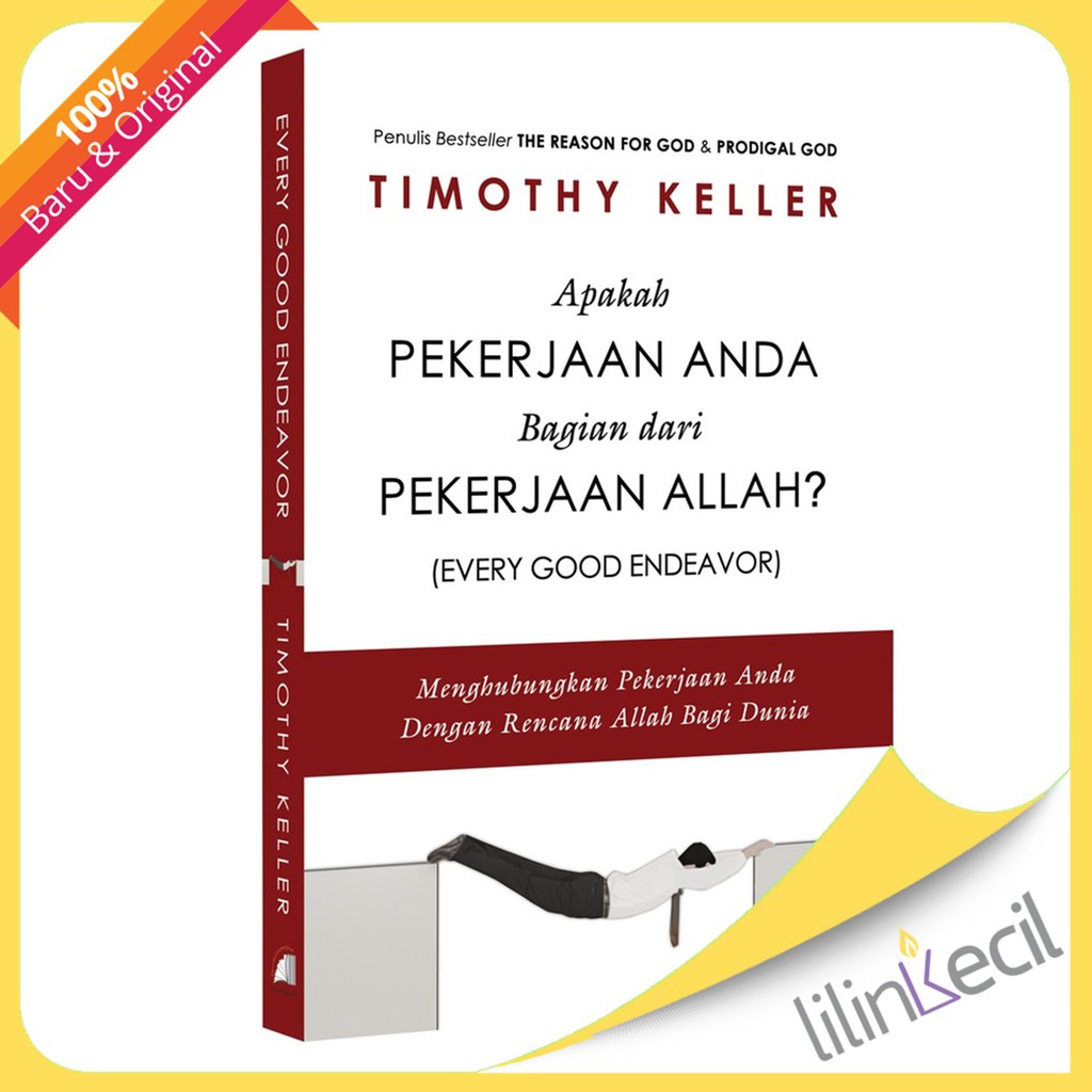 Apakah Pekerjaan Anda Bagian Dari Pekerjaan Allah (Timothy Keller)