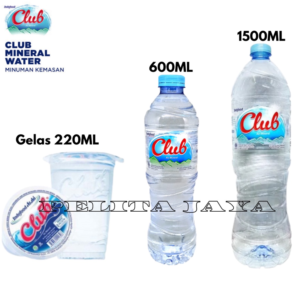 Air Mineral Club 1500ML / Club 600ML / Club Gelas 220ML