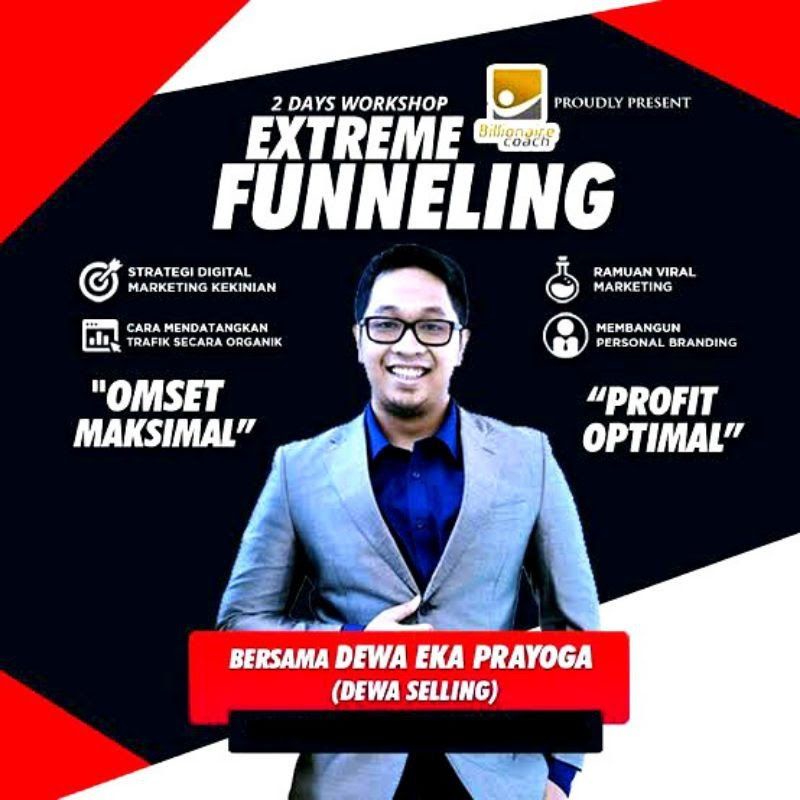 

Extreme Funneling TERLENGKAP