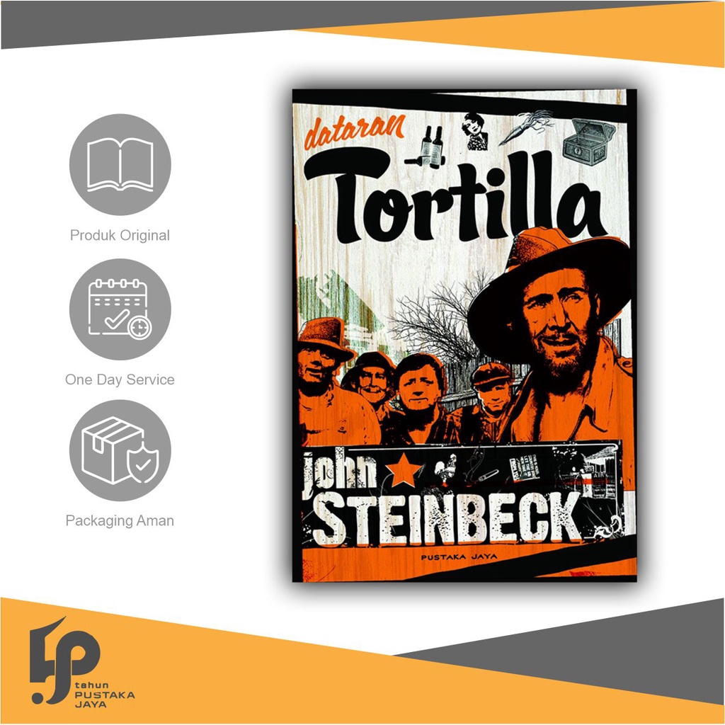 Buku Novel - Dataran Tortilla - John Steinbeck ORI