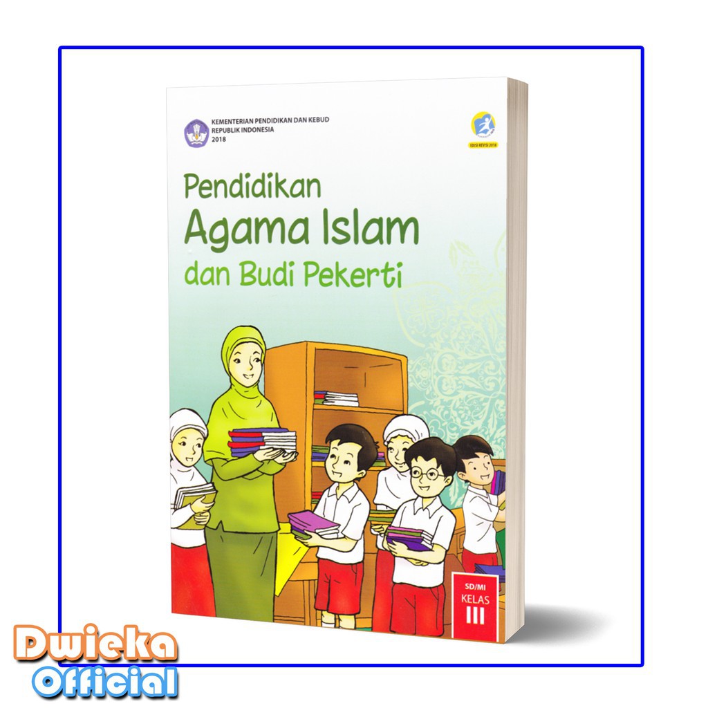 Buku Tematik SD Kelas 3 Tema 1,2,3,4,5,6,7,8, Agama Islam Kurikulum 2013 Revisi 2017 - 1 Buku-PAI / AGAMA ISLAM