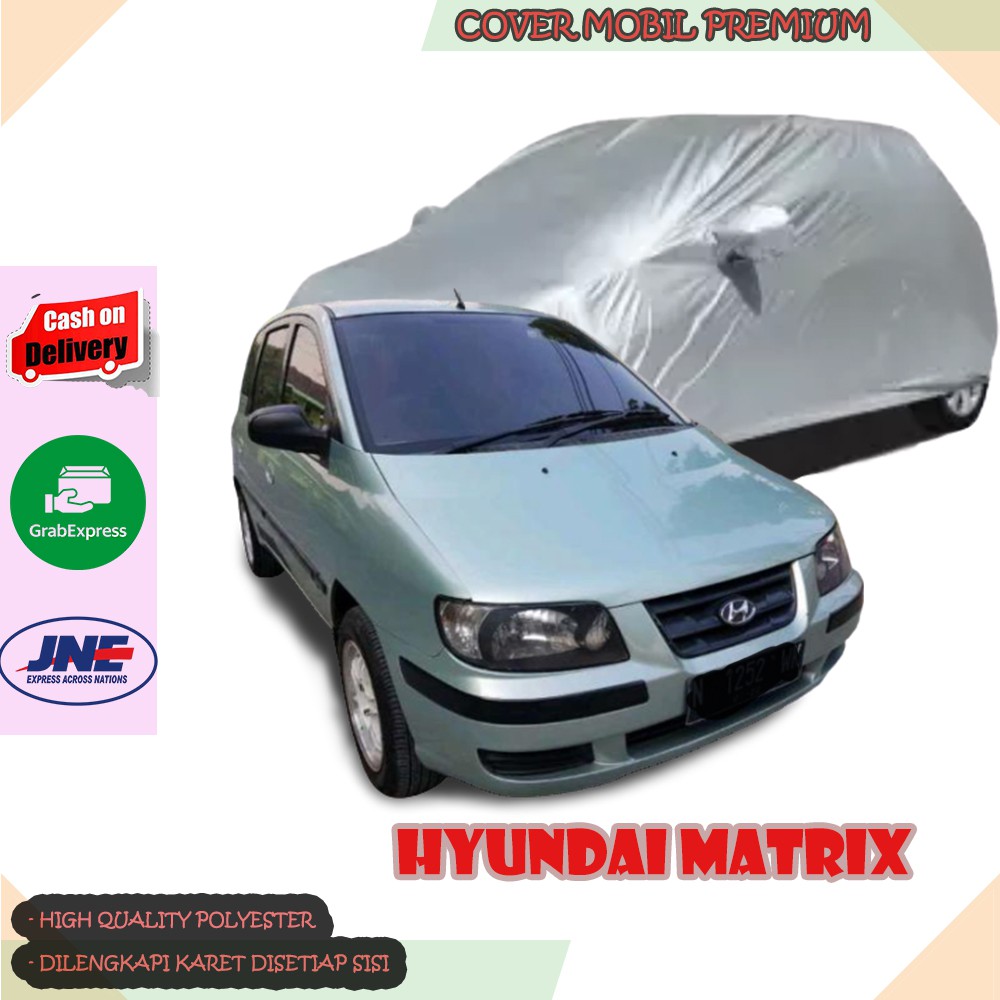 Sarung Mobil Hyundai Matrix / Cover Mobil Hyundai Matrix