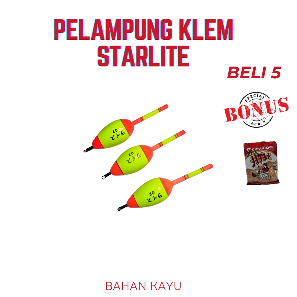 PELAMPUNG / KUMBULAN PANCING IKAN KLEM STARLITE MIRIP EXORI BELI 5 FREE JITU   Terlaris