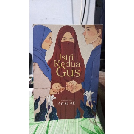 Novel Viral Istri Kedua Gus