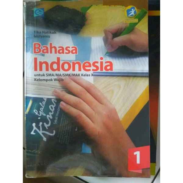 

Buku Bahasa Indonesia untuk SMA Kelas X.Kelompok wajib