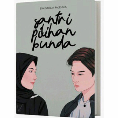 Novel Santri Pilihan Bunda - Syalsabila Falensia