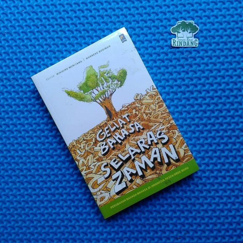 GELIAT BAHASA SELARAS ZAMAN. Mikihiro Moriyama & Manneke Budiman