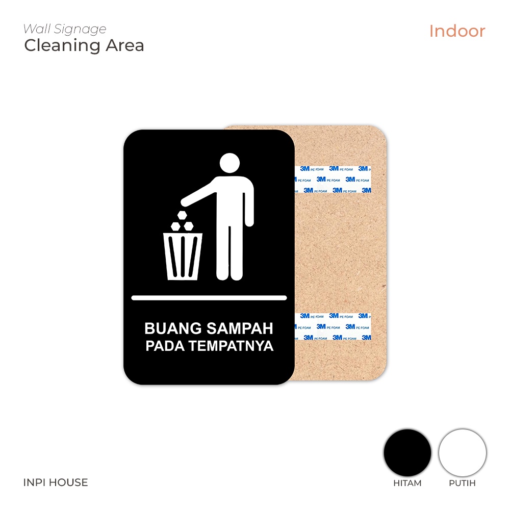 INPI HOUSE Signage Trash Bin -  Papan Tanda Buang Sampah Pada Tempatnya - Hitam, Putih - Indoor
