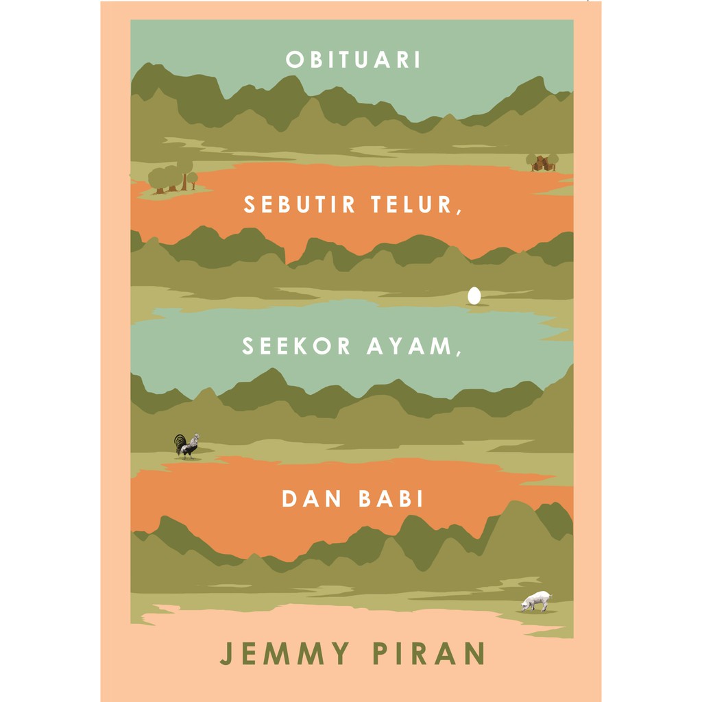 

Buku Obituari Sebutir Telur Seekor Ayam dan Babi - BASABASI