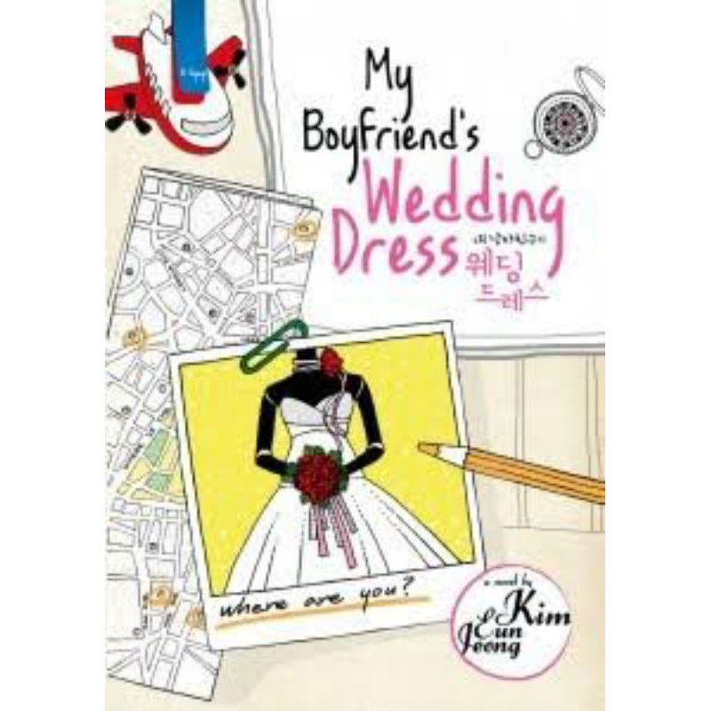 NOVEL KOREA - MY BOYFRIEND'S WEDDING DRESS