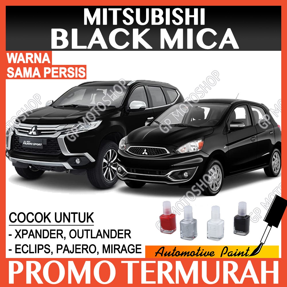 Cat Oles Mitsubishi Black Mica Penghilang Baret Mobil Lecet Hitam Metalik Pajero Xpander Outlander