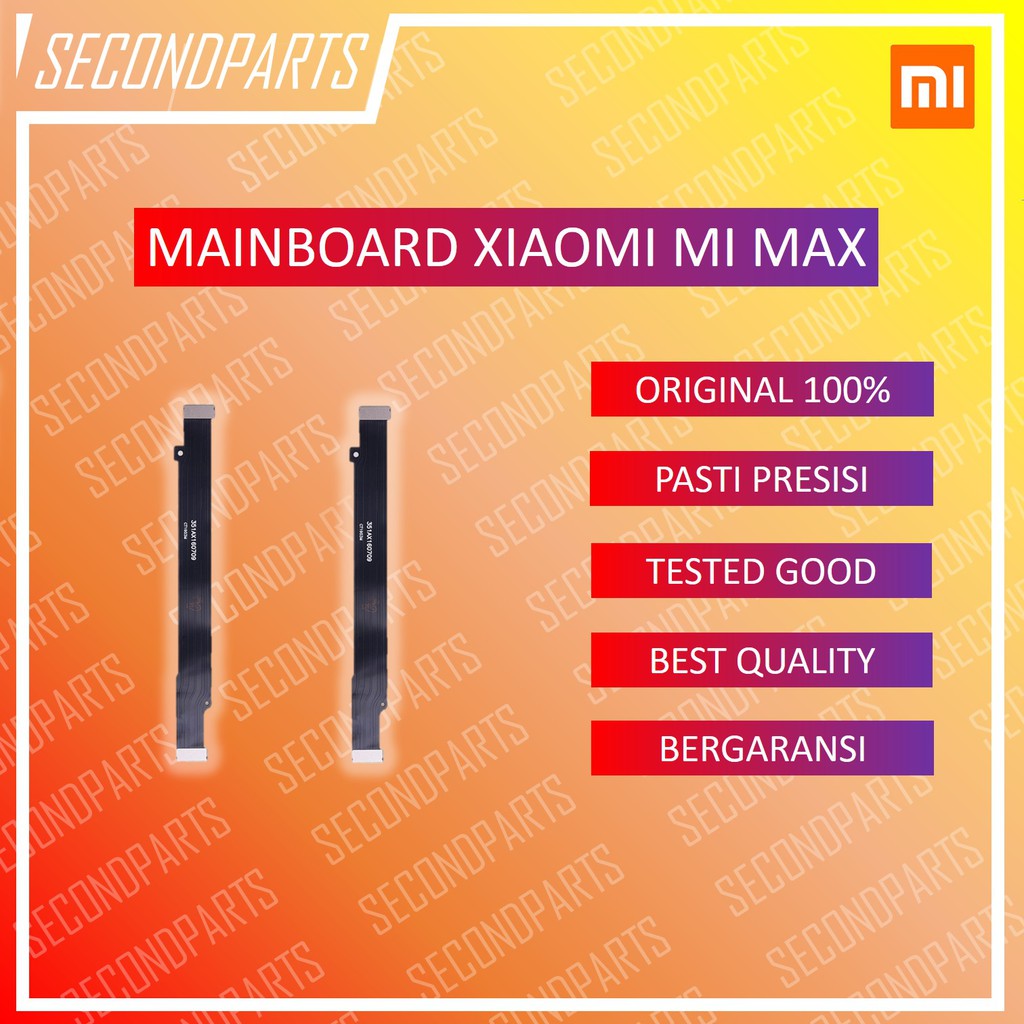 FLEXIBLE MAINBOARD MAIN BOARD XIAOMI MI MAX ORIGINAL COPOTAN